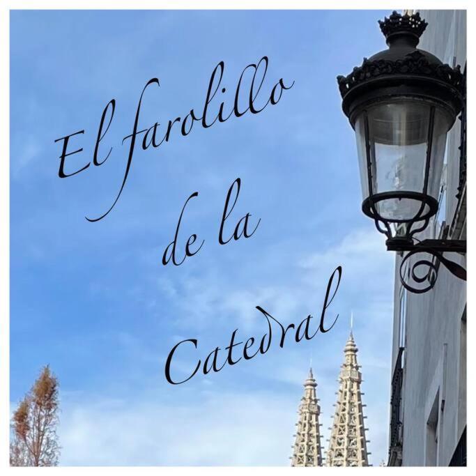 El Farolillo De La Catedral Vivienda De Uso Turistico Vut 9/251 Apartamento Burgo Exterior foto